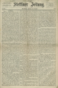 Stettiner Zeitung. 1868, № 270 (12 Juni) - Abendblatt