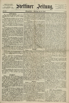 Stettiner Zeitung. 1868, № 273 (14 Juni) - Morgenblatt