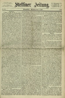 Stettiner Zeitung. 1868, № 277 (17. Juni) - Morgenblatt
