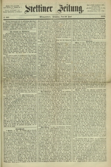 Stettiner Zeitung. 1868, № 287 (23 Juni) - Morgenblatt