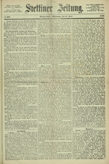 Stettiner Zeitung. 1868, № 289 (24 Juni) - Morgenblatt