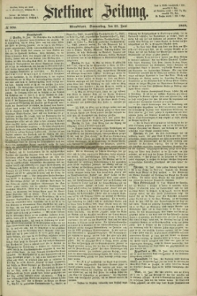 Stettiner Zeitung. 1868, № 292 (25 Juni) - Abendblatt
