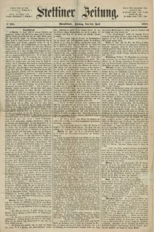 Stettiner Zeitung. 1868, № 294 (26 Juni) - Abendblatt