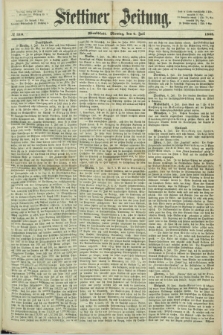 Stettiner Zeitung. 1868, № 310 (6 Juli) - Abendblatt