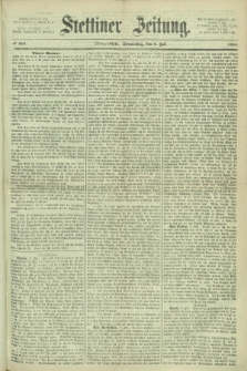 Stettiner Zeitung. 1868, № 315 (9 Juli) - Morgenblatt