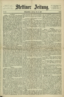 Stettiner Zeitung. 1868, № 317 (10 Juli) - Morgenblatt