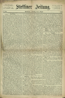 Stettiner Zeitung. 1868, № 360 (4 August) - Abendblatt