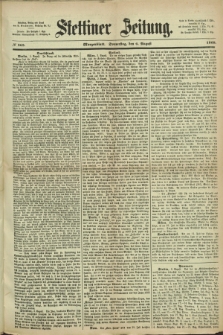 Stettiner Zeitung. 1868, № 363 (6 August) - Morgenblatt