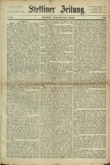 Stettiner Zeitung. 1868, № 364 (6 August) - Abendblatt