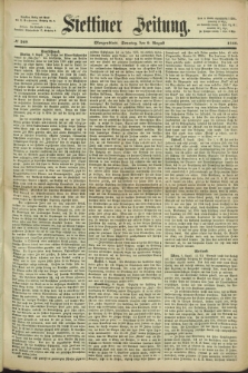 Stettiner Zeitung. 1868, № 369 (9 August) - Morgenblatt