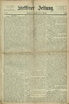 Stettiner Zeitung. 1868, № 372 (11 August) - Abendblatt