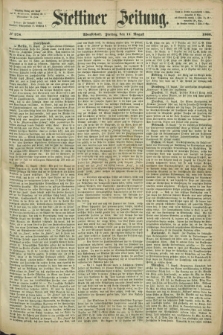 Stettiner Zeitung. 1868, № 378 (14 August) - Abendblatt