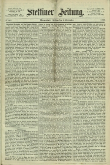 Stettiner Zeitung. 1868, № 413 (4 September) - Morgenblatt