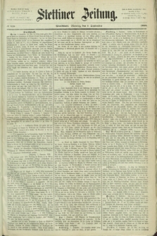 Stettiner Zeitung. 1868, № 418 (7 September) - Abendblatt