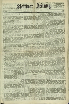 Stettiner Zeitung. 1868, № 447 (24 September) - Morgenblatt