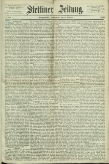 Stettiner Zeitung. 1868, № 463 (3 Oktober) - Morgenblatt