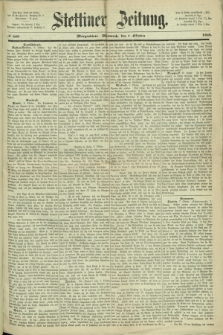 Stettiner Zeitung. 1868, № 469 (7 Oktober) - Morgenblatt