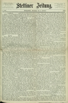 Stettiner Zeitung. 1868, № 481 (14 Oktober) - Morgenblatt