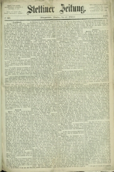 Stettiner Zeitung. 1868, № 491 (20 Oktober) - Morgenblatt