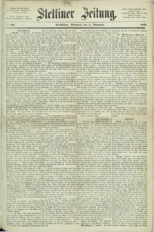 Stettiner Zeitung. 1868, № 530 (11 November) - Abendblatt