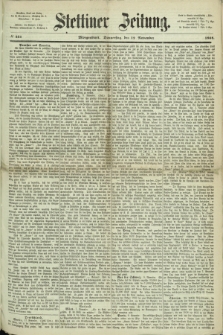 Stettiner Zeitung. 1868, № 531 (12 November) - Morgenblatt
