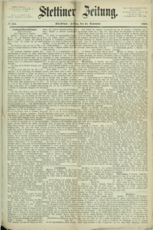 Stettiner Zeitung. 1868, № 534 (13 November) - Abendblatt