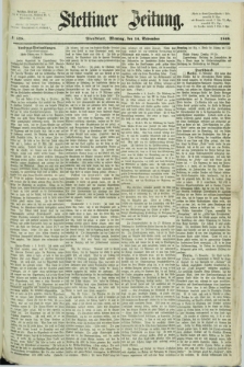 Stettiner Zeitung. 1868, № 538 (16 November) - Abendblatt