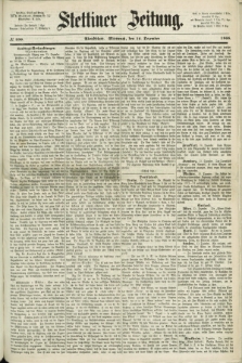Stettiner Zeitung. 1868, № 590 (16 Dezember) - Abendblatt