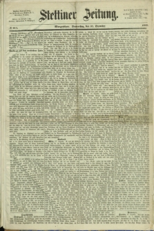 Stettiner Zeitung. 1868, № 611 (31 Dezember) - Morgenblatt