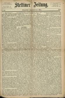 Stettiner Zeitung. 1869, № 109 (6 März) - Morgenblatt