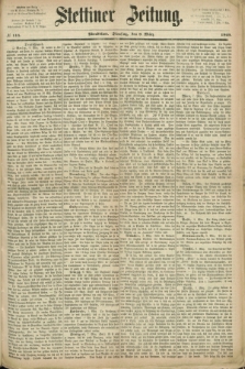 Stettiner Zeitung. 1869, № 114 (9 März) - Abendblatt