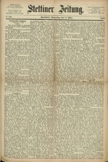 Stettiner Zeitung. 1869, № 118 (11 März) - Abendblatt