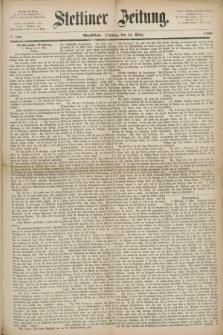 Stettiner Zeitung. 1869, № 124 (15 März) - Abendblatt