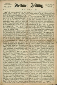 Stettiner Zeitung. 1869, № 138 (23 März) - Abendblatt