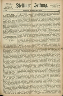 Stettiner Zeitung. 1869, № 139 (24 März) - Morgenblatt