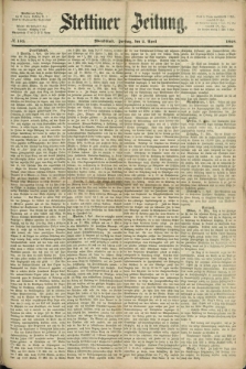 Stettiner Zeitung. 1869, № 152 (2 April) - Abendblatt