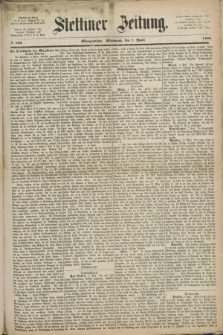 Stettiner Zeitung. 1869, № 159 (7 April) - Morgenblatt