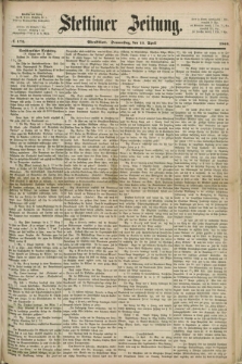 Stettiner Zeitung. 1869, № 174 (15 April) - Abendblatt
