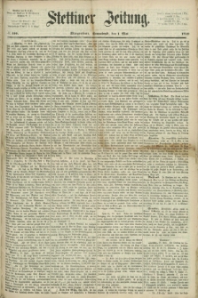 Stettiner Zeitung. 1869, № 199 (1 Mai) - Morgenblatt