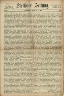 Stettiner Zeitung. 1869, № 219 (14 Mai) - Morgenblatt
