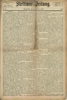 Stettiner Zeitung. 1869, № 221 (15 Mai) - Morgenblatt