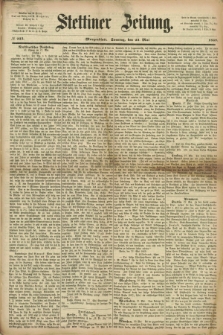 Stettiner Zeitung. 1869, № 233 (23 Mai) - Morgenblatt