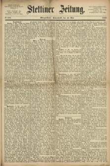 Stettiner Zeitung. 1869, № 243 (29 Mai) - Morgenblatt