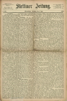 Stettiner Zeitung. 1869, № 259 (8 Juni) - Morgenblatt