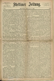 Stettiner Zeitung. 1869, № 265 (11 Juni) - Morgenblatt + dod.