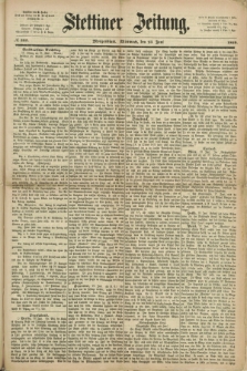 Stettiner Zeitung. 1869, № 285 (23 Juni) - Morgenblatt