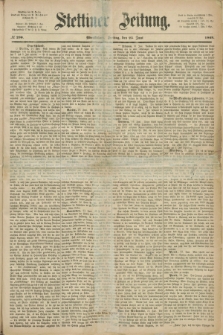 Stettiner Zeitung. 1869, № 290 (25 Juni) - Abendblatt