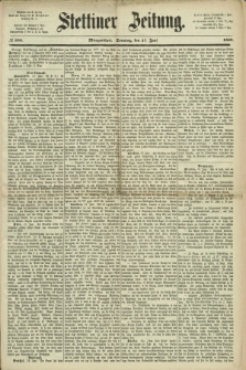 Stettiner Zeitung. 1869, № 293 (27 Juni) - Morgenblatt + dod.