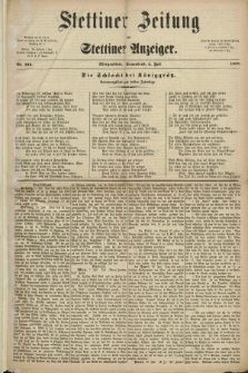 Stettiner Zeitung und Stettiner Anzeiger. 1869, Nr. 303 (3. Juli) - Morgenblatt