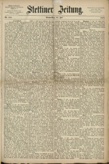 Stettiner Zeitung. 1869, Nr. 314 (15 Juli)